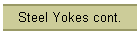Steel Yokes cont.